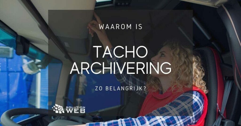 Tacho archivering software helpt je boetes te voorkomen